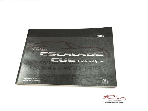 2015 Cadillac Escalade Cue Infotainment Manual Booklet New